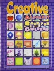 Image for Creative Alphabet Book for Children