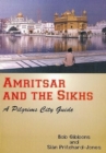 Image for Amritsar and the Sikhs