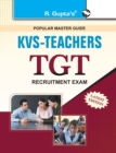 Image for Kvs Teacher Tgt Recruitment Exam R.Gupta