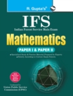 Image for Ifs Indian Forest Service Mathematics (Paper I &amp; II)