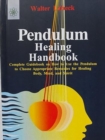 Image for Pendulum Healing Handbook : Complete Guide Book on How to Use the Pendulum