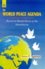 Image for The World Peace Agenda : Based on Shanti-Parva of Ther Mahabharat