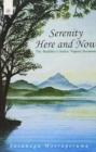 Image for Serenity Here and Now : The Buddha&#39;s Sutta Nipata Sermons