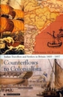 Image for Counterflows to colonialism  : Indian travellers and settlers in Britain 1600-1857