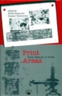 Image for Print Areas : Book History in India