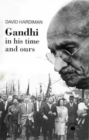 Image for Gandhi : In His Time and Ours