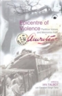 Image for Epicentre of Violence : Partition Voices and Memories from Amritsar