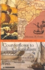 Image for Counterflows to colonialism  : Indian travellers and settlers in Britain 1600-1857