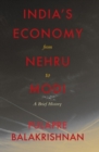 Image for India&#39;s Economy From Nehru To Modi: : A Brief History