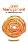 Image for Jalebi Management : All Stakeholders Can Enjoy a Bite
