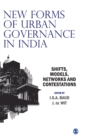 Image for New Forms of Urban Governance in India : Shifts, Models, Networks and Contestations