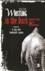 Image for Whistling in the Dark : Twenty-One Queer Interviews