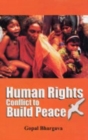 Image for Human Rights : Conflict to Build Peace