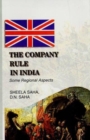 Image for The Company Rule in India : Some Regional Aspects