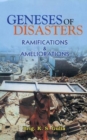Image for Genesis of Disaster : Ramifications and Ameliorations