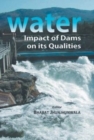 Image for Water : Impact of Dams On Its Qualities