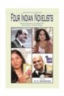 Image for Four Indian Novelists : Salman Rushdie, Arundhati Roy, Kiran Desai, Aravind Adiga