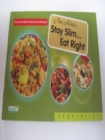 Image for Nita Mehta&#39;s Stay Slim...Eat Right
