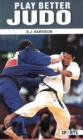 Image for Play Better Judo