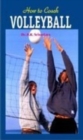 Image for How to Coach Volleyball