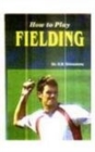 Image for How to Play Fielding