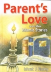 Image for Parent&#39;s Love and Other Islamic Stories
