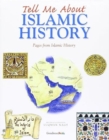 Image for Tell Me About Islamic History