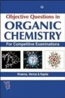 Image for Excel with Objective Questions in Organic Chemistry