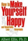 Image for Make Yourself Happy and Remarkably Less Disturbable