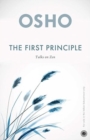 Image for The First Principle: Talks On Zen