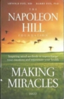 Image for Making Miracles: Inspiring Mind-Methods to Supercharge Your Emotions and Rejuvenate Your Health