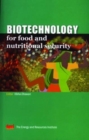 Image for Biotechnology for Food and Nutritional Security