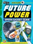 Image for Future Power: Key stage 3 : Green Gadget Guide