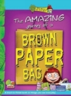 Image for The Amazing Journey of a Brown Paper Bag: Key stage 2