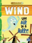 Image for Wind: Key stage 2 : The Air in a Hurry!
