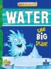 Image for Water: Key stage 2 : The Big Splash!