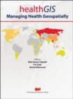 Image for HealthGIS: Managing Health Geospatially