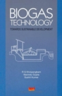 Image for Biogas Technology: Towards Sustainable Development