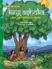 Image for King Ashoka and the Garden of Herbs (A Lesson from History About Trees and Plants and Their Benefits)