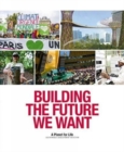 Image for Building the Future We Want