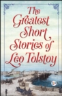 Image for Greatest Short Stories of Leo Tolstoy