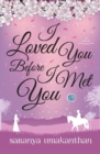 Image for I Loved You Before I Met You