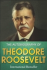 Image for Autobiography of Theodore Roosevelt