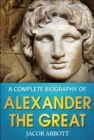 Image for Complete Biography of Alexander the Great