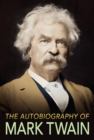 Image for Autobiography of Mark Twain: The Complete and Authoritative Edition