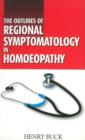 Image for Outlines of Regional Symptomatology in Homoeopathy