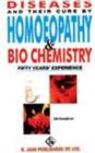 Image for Diseases and Their Cure by Homoeopathy and Biochemistry Remedies