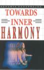 Image for Towards Inner Harmony