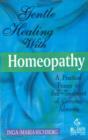 Image for Gentle Healing with Homeopathy : A Practical Primer to Self-Treatment of Common Ailments