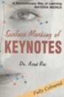 Image for Surface Marking of Keynotes : A Revolutionary Way of Learning Materia Medica